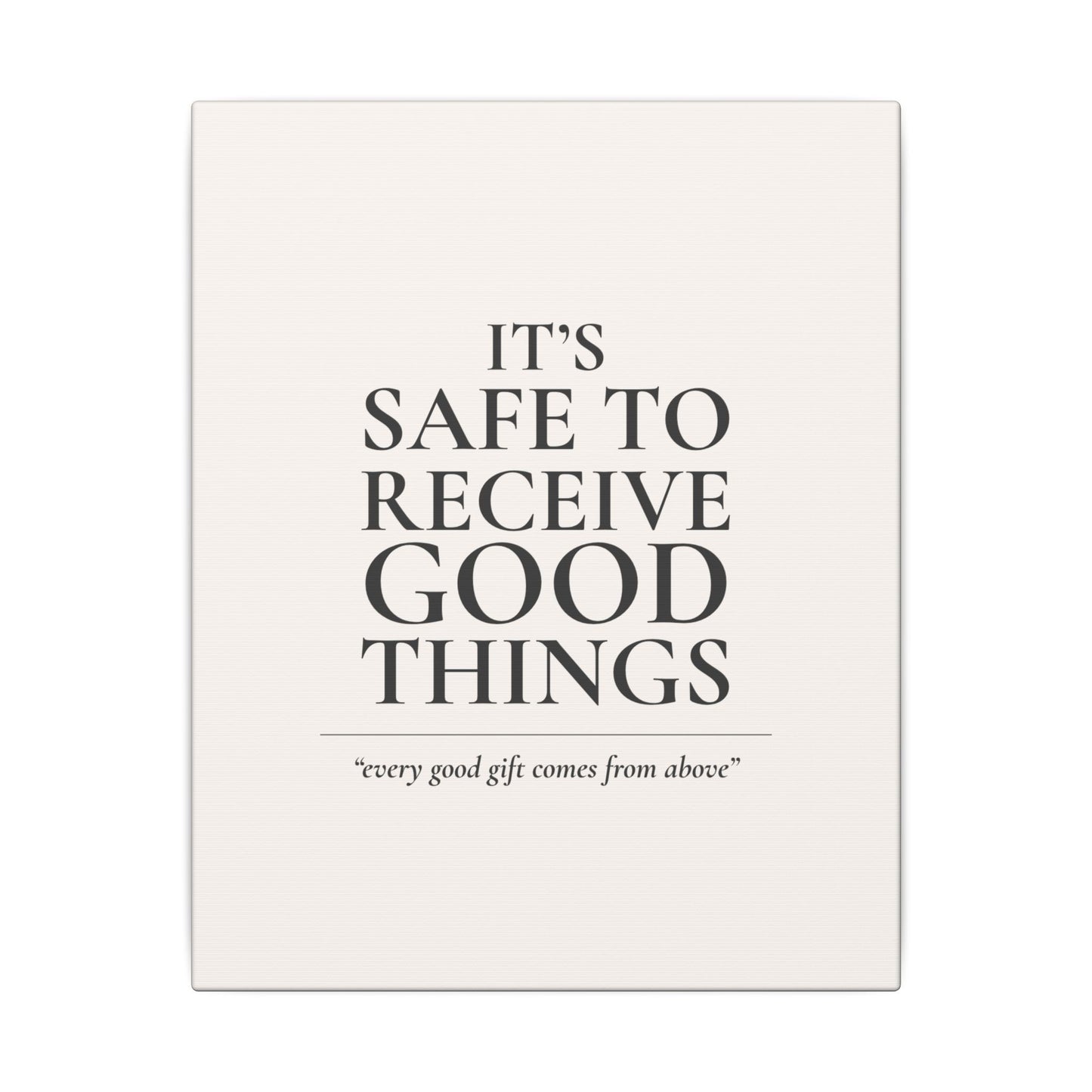 It's Safe to Receive Good Things