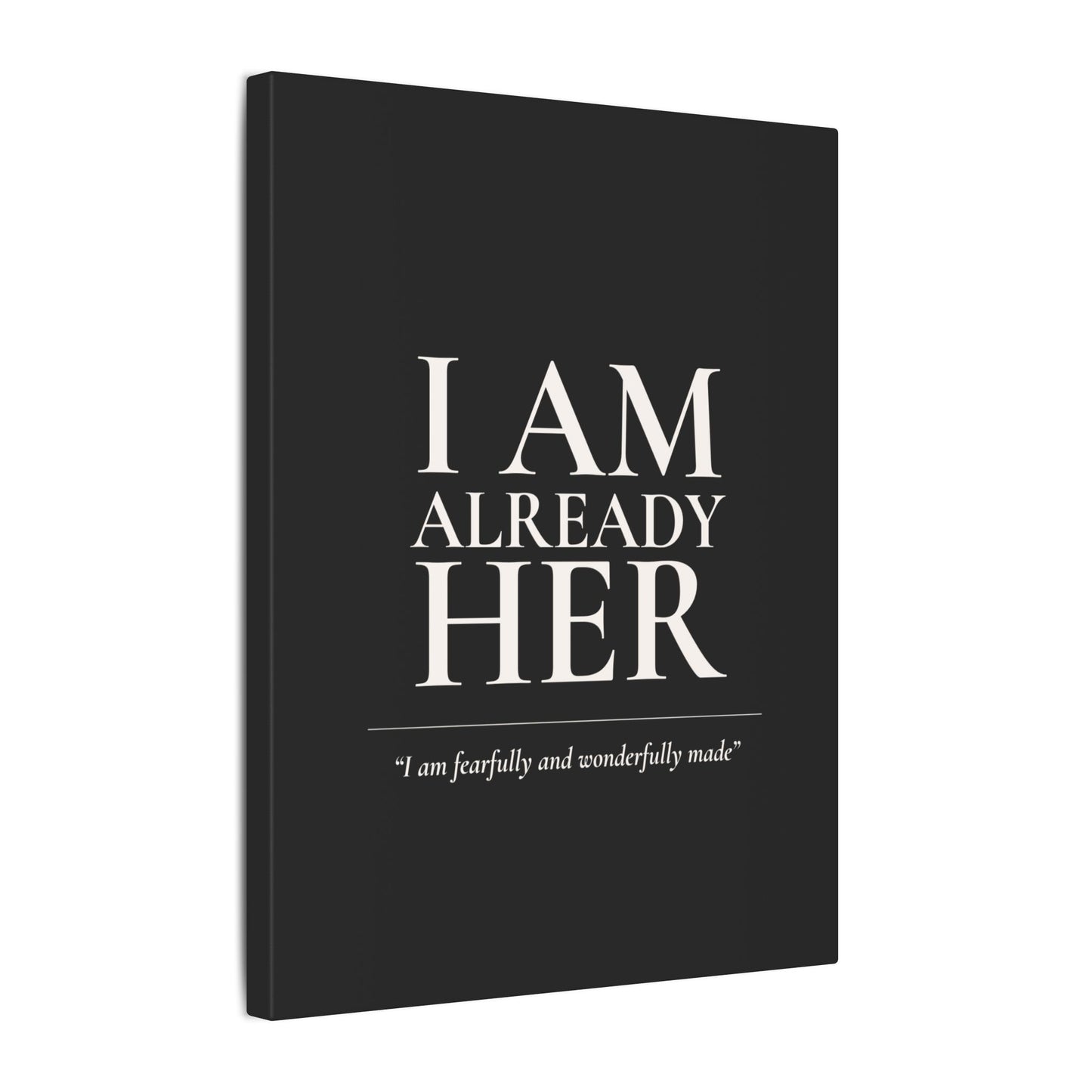 I Am Already Her