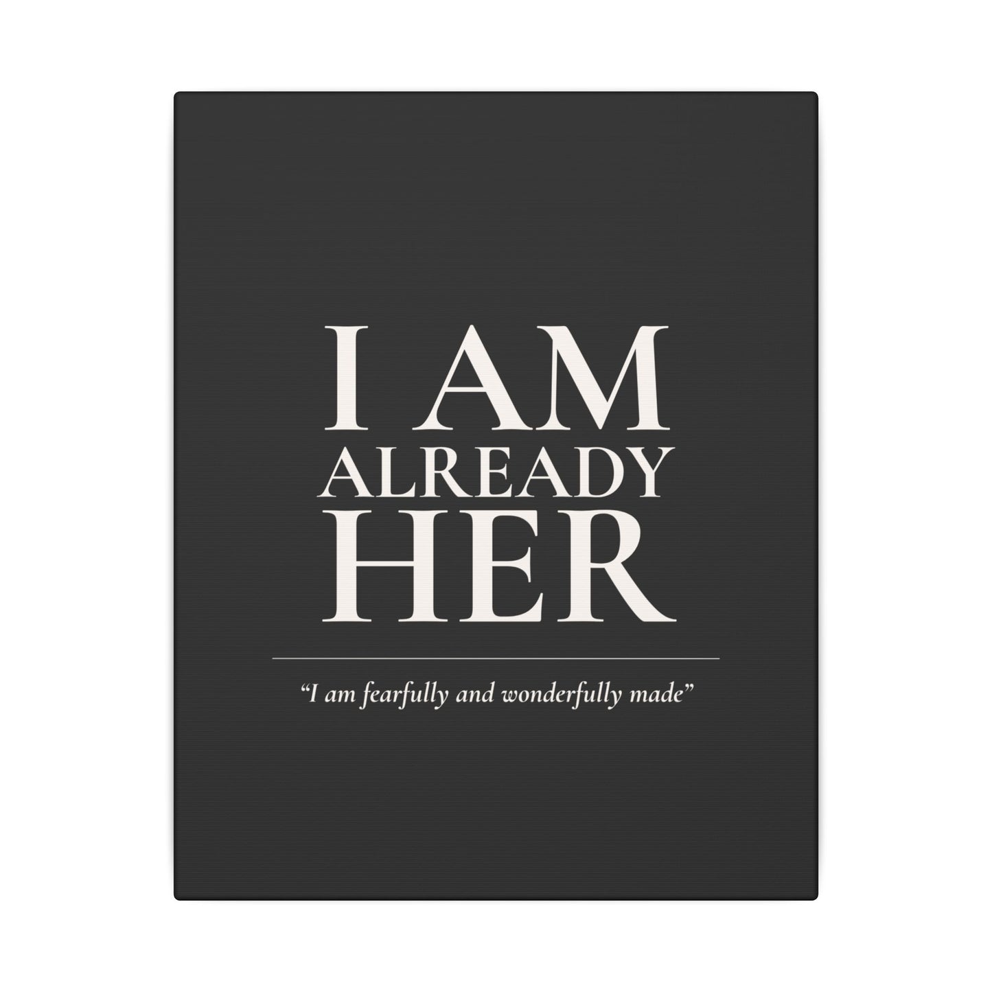 I Am Already Her