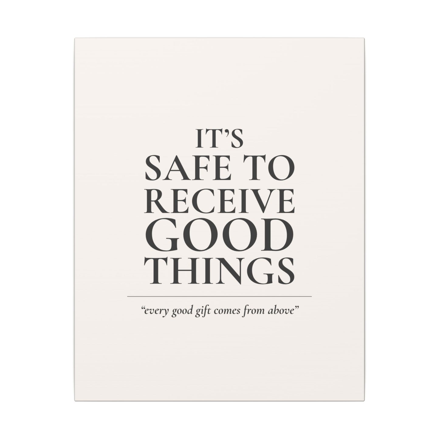 It's Safe to Receive Good Things