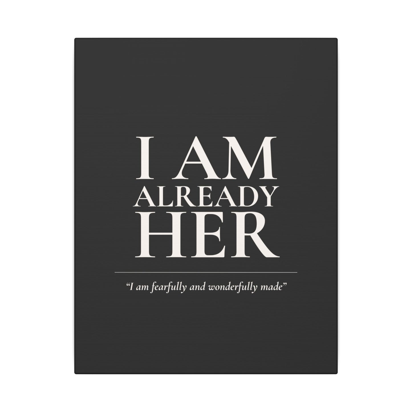 I Am Already Her
