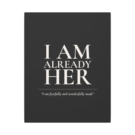 I Am Already Her