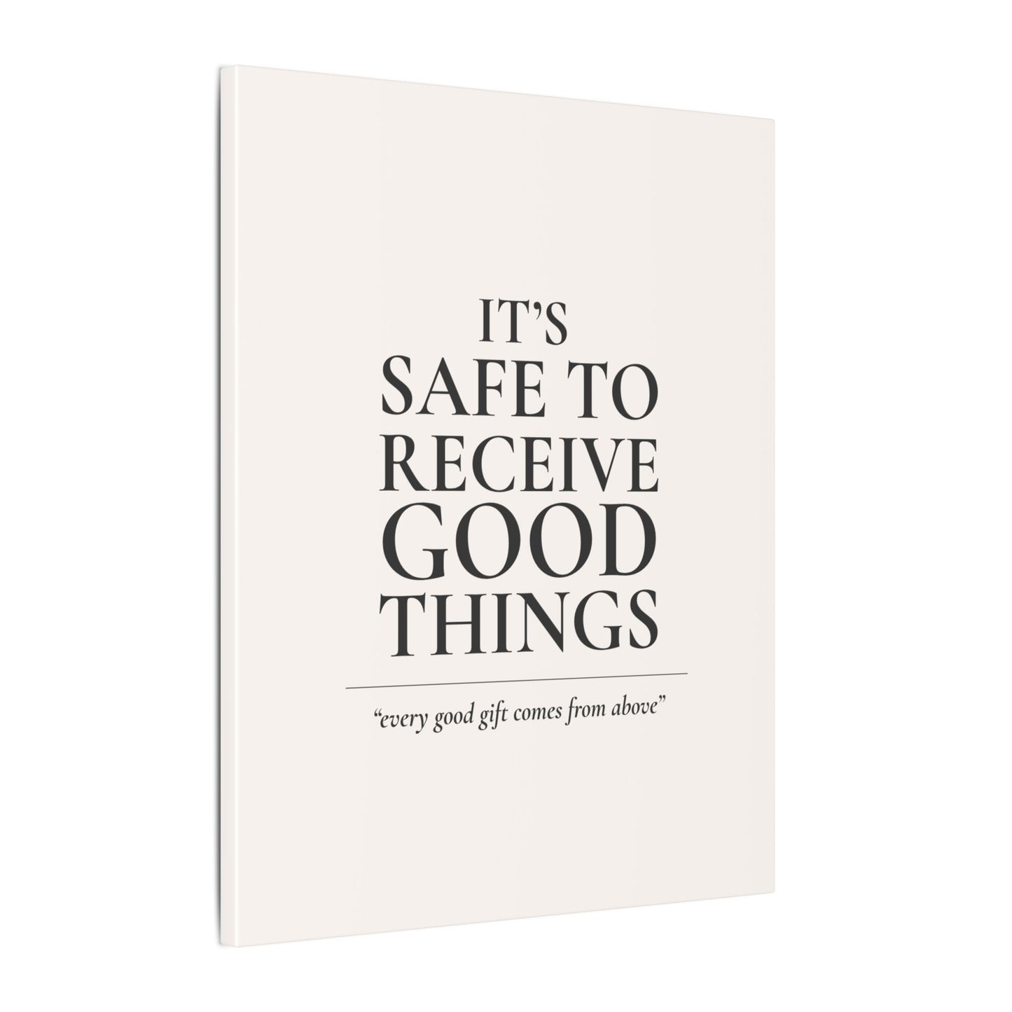 It's Safe to Receive Good Things