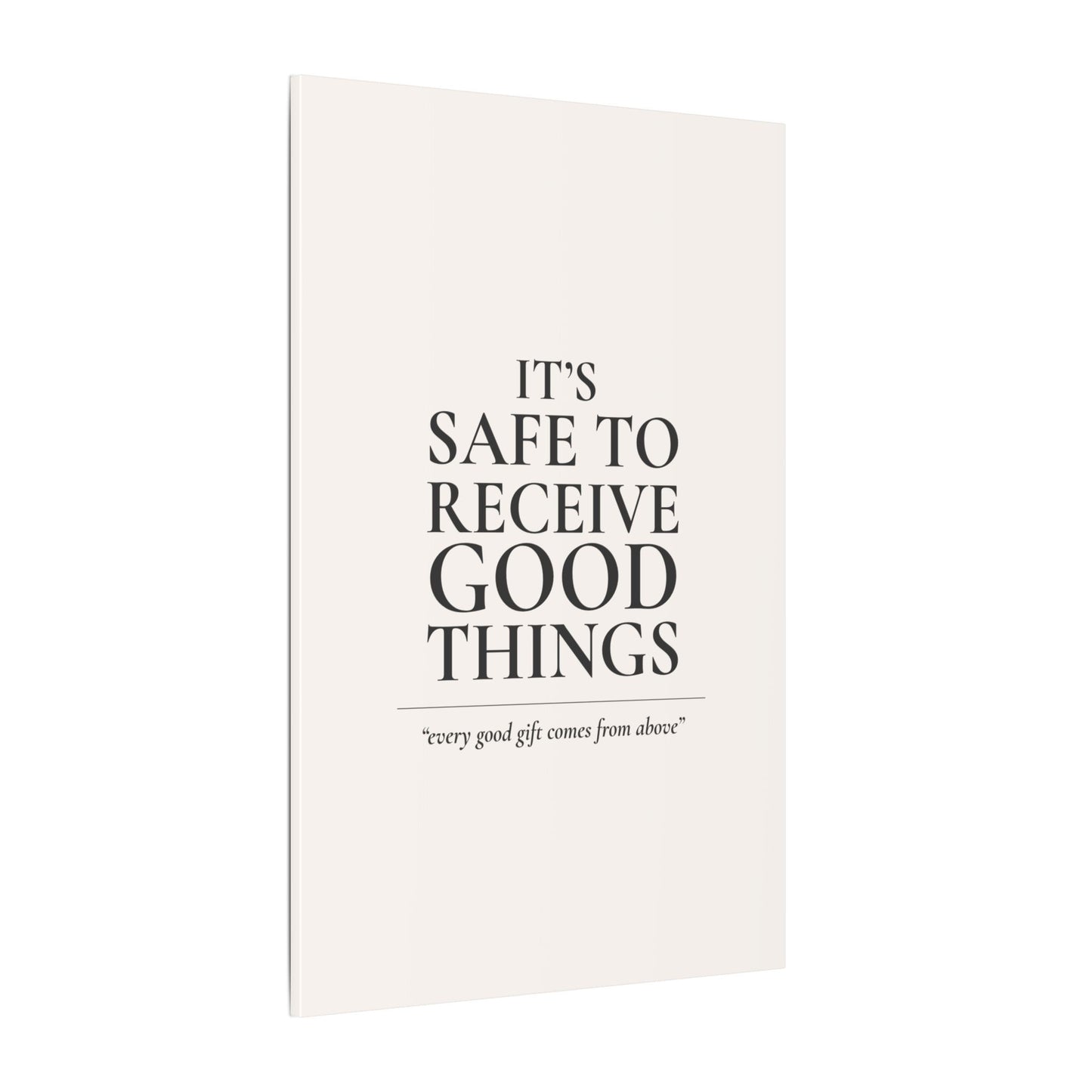 It's Safe to Receive Good Things